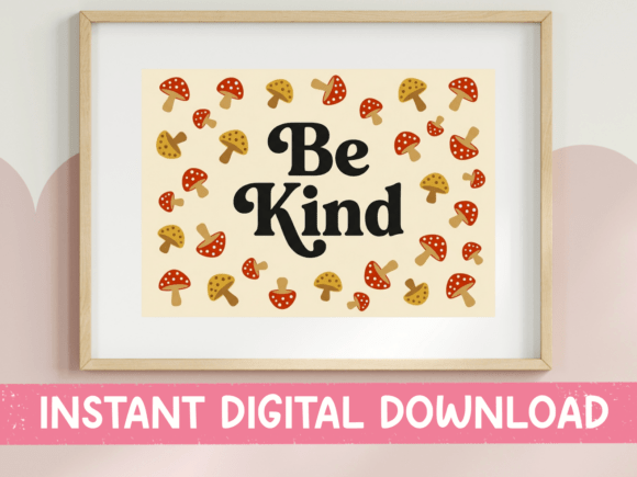 Be Kind Retro Mushroom: Graphics & T-Shirt Designs