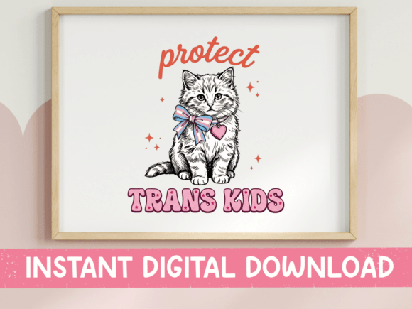 Protect Trans Kids Cat Graphics for T-Shirt Designs