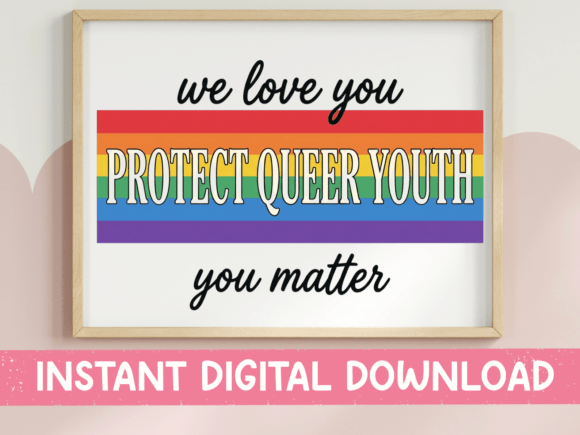 Review: We Love You Protect Queer Youth SVG PNG for Embroidery